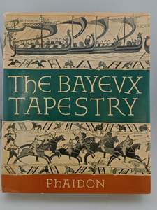 The Bayeaux Tapestry by Frank Stenton (Editor)