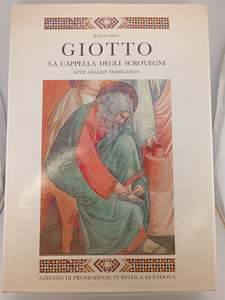 Art History: Giotto: La Cappella Degli Scrovegni (with English translation) by Enzo Carli