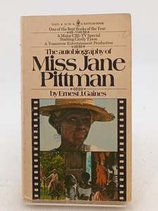 Biography: The Autobiography of Miss Jane Pittman by Ernest J. Gaines