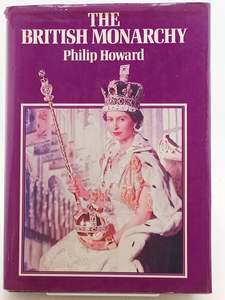 The British monarchy in the twentieth century by Philip Howard