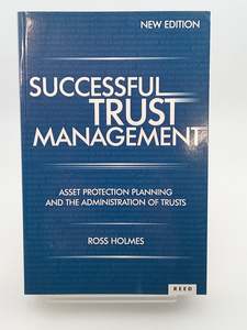 Successful Trust Management: asset protection planning and the administration of&hellip;