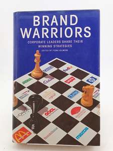 Business: Brand Warriors by Fiona Gilmore