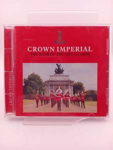Cds: Crown Imperial the Band of the Life Guards [CD] by Crown Imperial