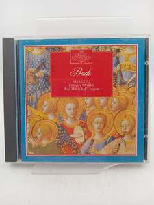 Bach: Selected Organ Works (The Great Composers and Their Music) [CD] [CD] by Walter Kraft