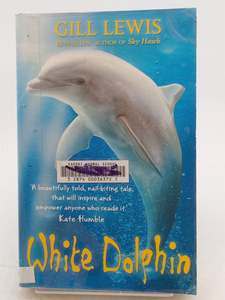 White Dolphin by Gill Lewis