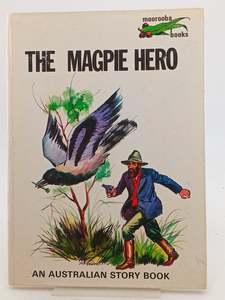 Childrens Fiction: The Magpie Hero by Frank Greenop