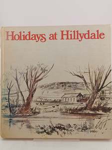 Childrens Fiction: Holidays at Hillydale by Mary Daly