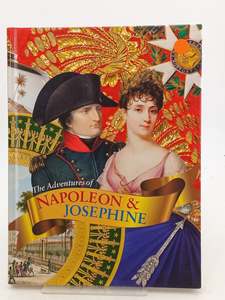 The Adventures of Napoleon & Josephine by Phip Murray