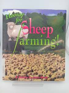 Childrens Non Fiction: Hooray for Sheep Farming! (Hooray for Farming!) by Bobbie Kalman
