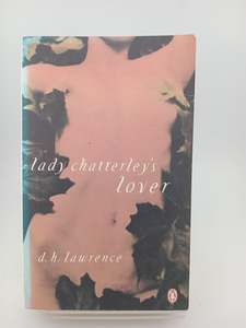 Lady Chatterley's Lover by D. H. Lawrence