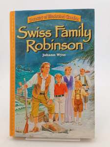 Swiss Family Robinson by Johann David Wyss