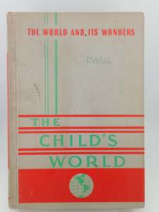 The Child's World Volume 4: The World and Its Wonders by Paul E. Blackwood,&hellip;