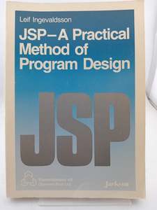 Computers: JSP (Jackson Structured Programming): A Practical Method of Program Design by Leif Ingevaldsson