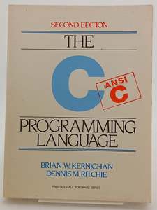 C Programming Language, 2nd Edition by Brian W. Kernighan,Dennis M. Ritchie