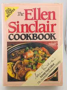 Cooking: The Ellen Sinclair Cookbook by Ellen Sinclair