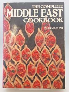The Complete Middle East Cookbook by Tess Mallos