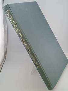 Cooking: Provence The Beautiful Cookbook by Richard Olney,Jacques Gantie
