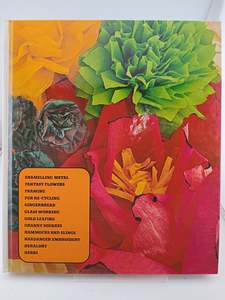 Crafts: The Family Creative Workshop: Enamelling Metal to Herbs by Sally Foy