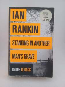 Crime Fiction: Standing In Another Man's Grave by Ian Rankin