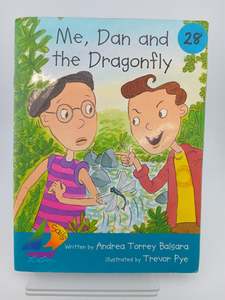 Education: Me, Dan and the Dragonfly by Andrea Torrey Balsara,Trevor Pye