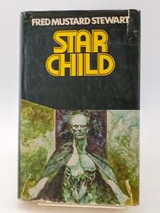 Star Child by Fred Mustard Stewart
