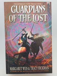 Fantasy: Guardians of the Lost: The Sovereign Stone Trilogy by Margaret Weis,Tracy Hickman