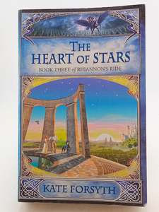 The Heart of Stars by Kate. Forsyth