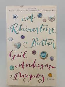 A Rhinestone Button by Gail Anderson-Dargatz