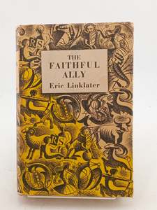 Fiction: The Faithful Ally by Eric Linklater