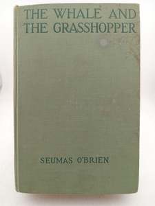 First Editions: The Whale and the Grasshopper by Seumas O'Brien