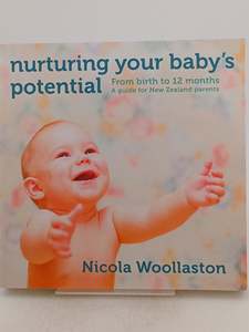 Nurturing Your Baby's Potential by Nicola Woollaston