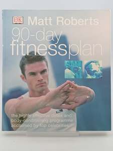 Health: 90-Day Fitness Plan by Matt Roberts,Gillian Emerson-Roberts