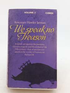We Speak No Treason by Rosemary Jarman