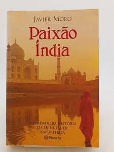 Historical Fiction: Paixão Índia by Javier Moro