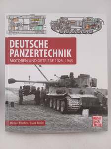 Tanks: Deutsche Panzertechnik: motoren und getriebe 1925-45 by Michael Frölich,Franz Köhler