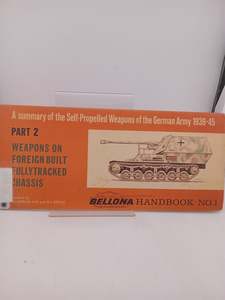 Tanks: A summary of the self-porpelled weapons of the German Army 1939-45, part 2: weapons on foreign built fully-tracked chassis by Peter Chamberlain,H. L. Doyle