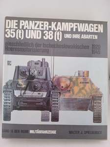 Tanks: Der Panzerkampwagen 35(5) und 38(t) und Seine Abarten (der Reihe Militärfahrzeuge, band 11) by Walter J. Spielberger