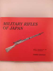 Guns: Military rifles of Japan by Fred L Honeycutt