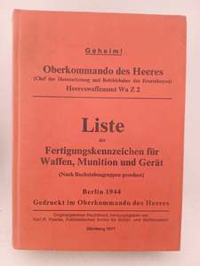 Guns: Liste der Fertigungskennzeichen für Waffen, Munition und Gerät by Karl R. Pawlas