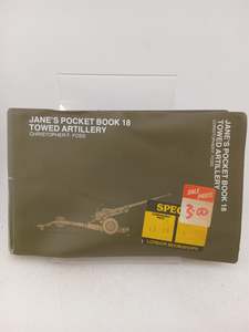 Guns: Jane's Pocket Book of Towed Artillery Book 18 by Christopher F. Foss
