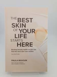 Art: The Best Skin of Your Life Starts Here (3rd Edition) by Paula Begoun