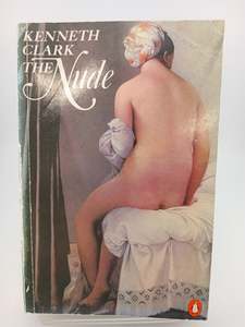 Art: Broché - The nude by Kenneth Clark