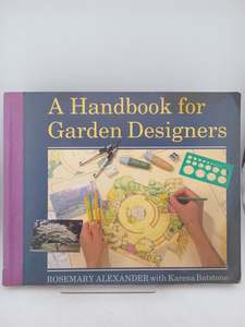A Handbook for Garden Designers by Rosemary Alexander,Karena Batstone