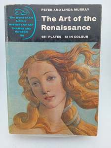 Art History: The Art of the Renaissance by Peter Murray,Linday Murray