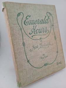 Emerald Hours in New Zealand by Alys Lowth