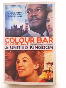 Biography: Colour Bar: A United Kingdom by Susan Williams