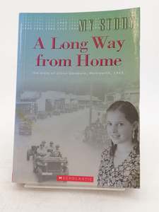 A Long Way from Home: The Diary of Lillian Glenmore, Warkworth, 1943 by Lorraine Orman