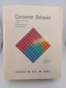 Business: Consumer Behavior (Fourth Edition, 198) by Delbert I. Hawkins,Roger J. Best,Kenneth A. Coney