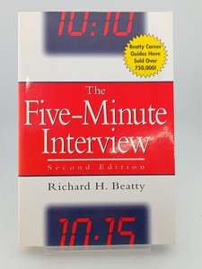 The Five-Minute Interview by Richard H. Beatty