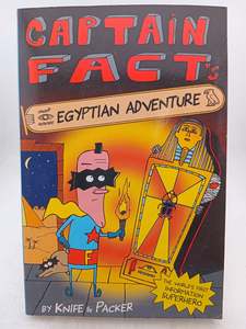 Captain Fact's Egyptian Adventure by Knife, Packer